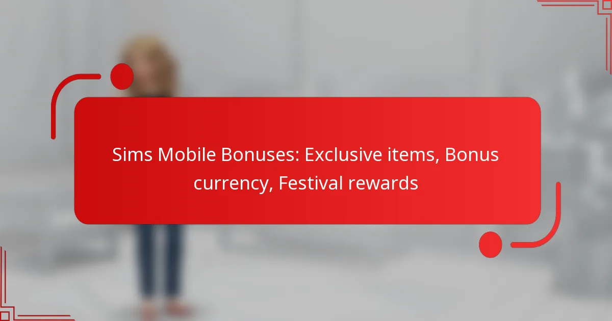 Sims Mobile Bonuses: Exclusive items, Bonus currency, Festival rewards