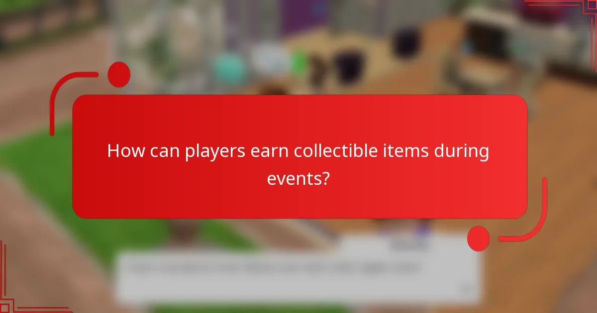 How can players earn collectible items during events?