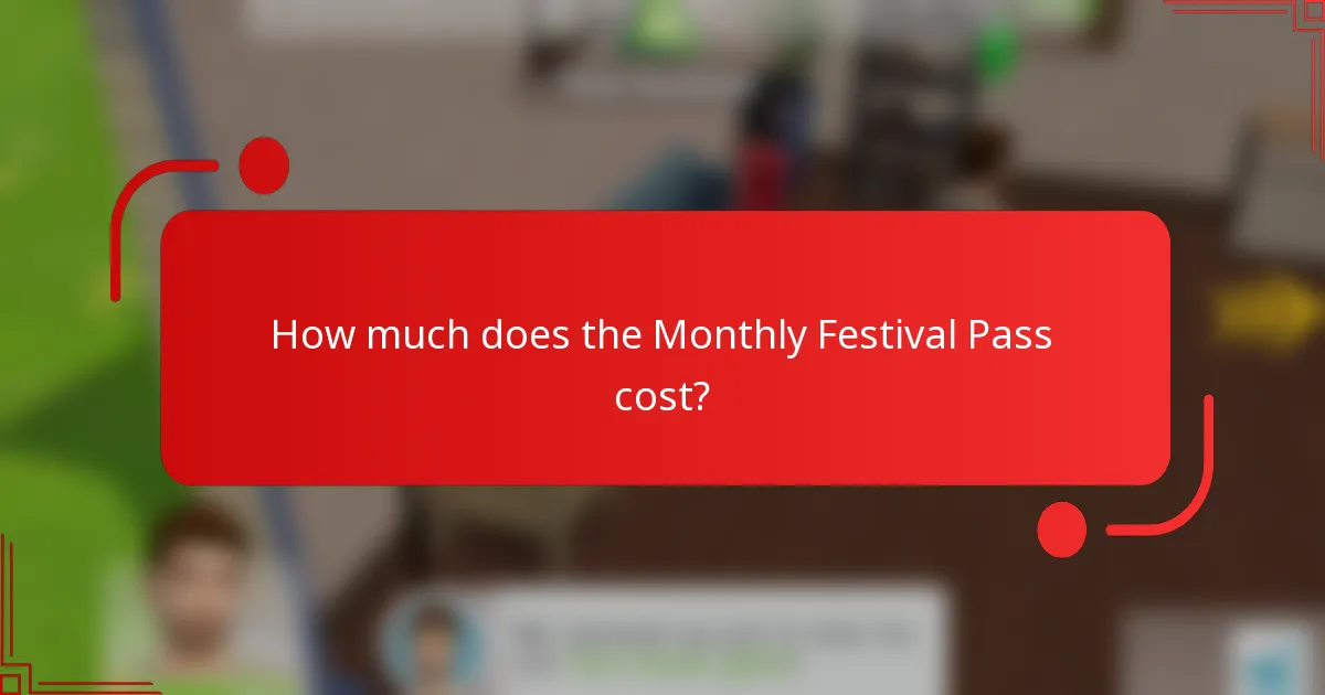 How much does the Monthly Festival Pass cost?
