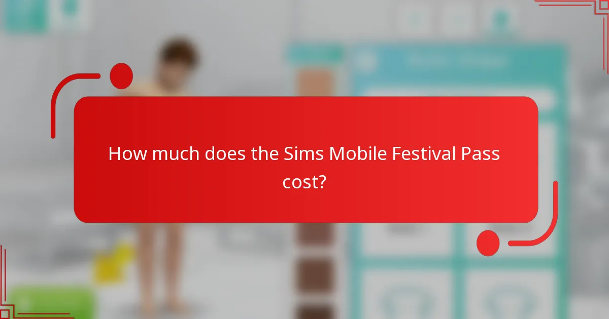 How much does the Sims Mobile Festival Pass cost?