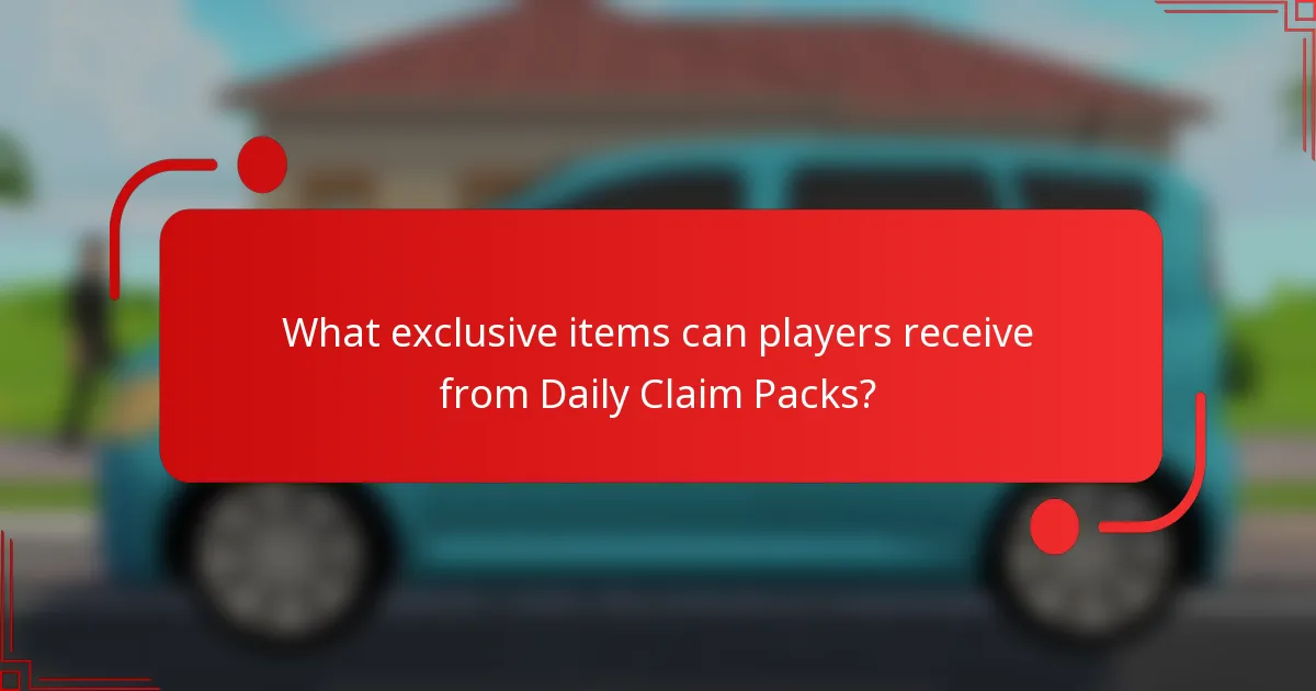 What exclusive items can players receive from Daily Claim Packs?
