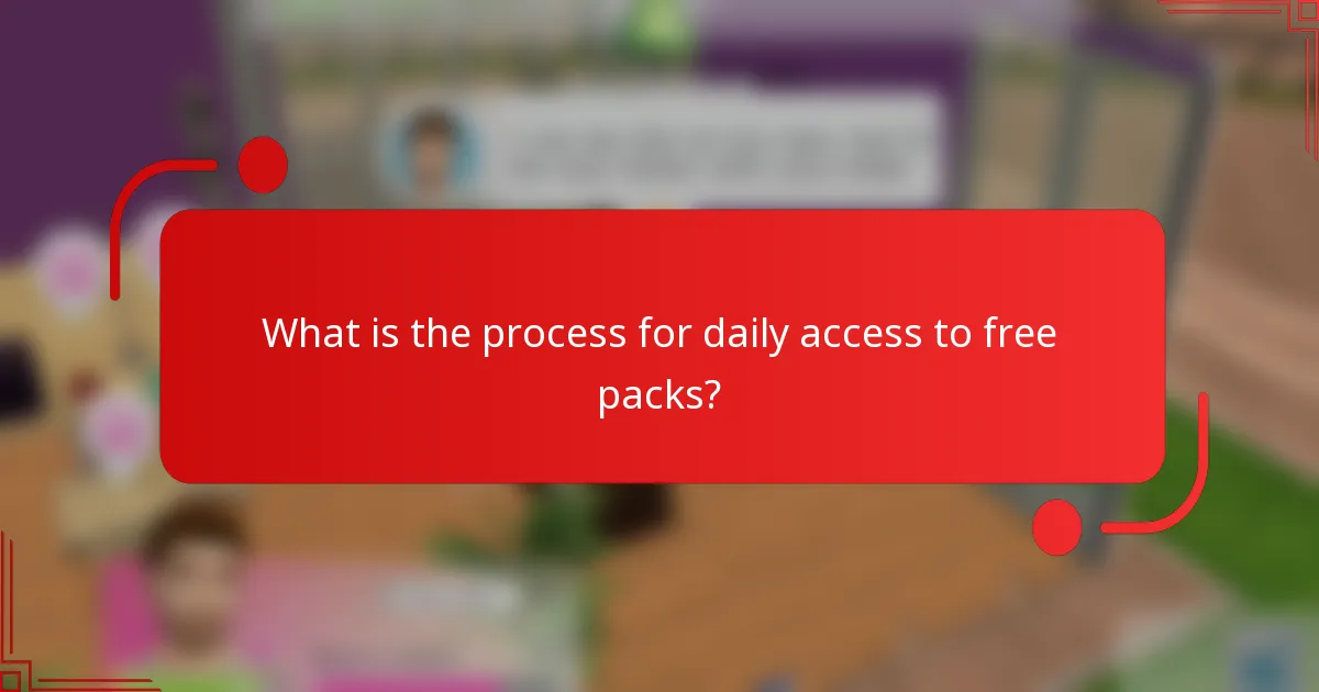What is the process for daily access to free packs?