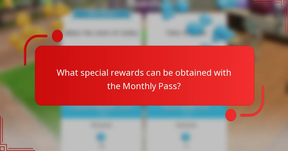 What special rewards can be obtained with the Monthly Pass?