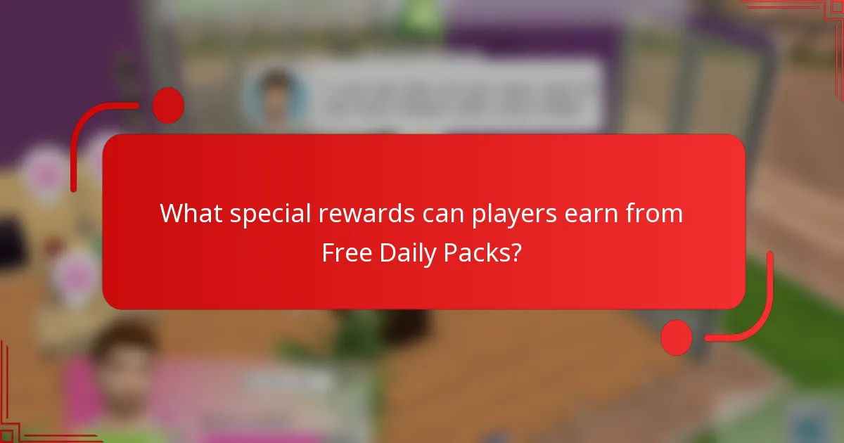 What special rewards can players earn from Free Daily Packs?
