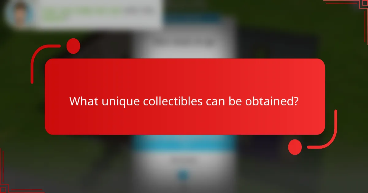 What unique collectibles can be obtained?